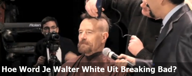 Hoe Word Je Walter White Uit Breaking Bad? Hoe Word Je Walter White Uit Breaking Bad?
