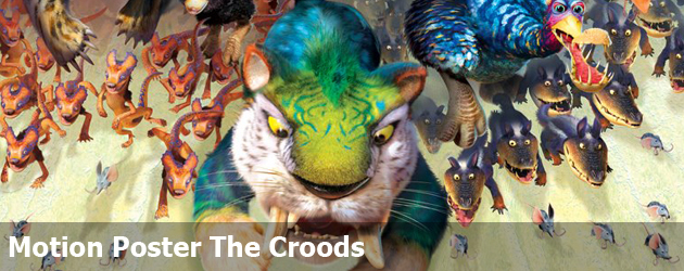 Motion Poster The Croods