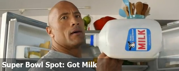 Super Bowl Spot: Got Milk Super Bowl Spot: Got Milk