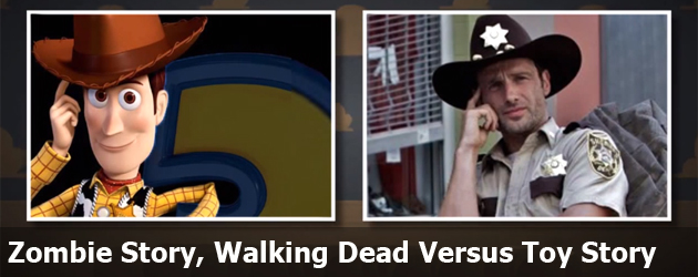 Zombie Story, Walking Dead Versus Toy Story