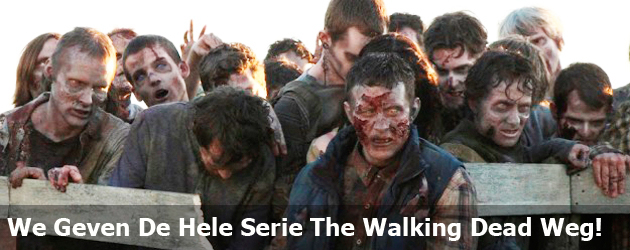 We Geven De Hele Serie The Walking Dead Weg!