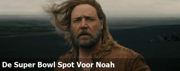 De Super Bowl Spot Voor Noah