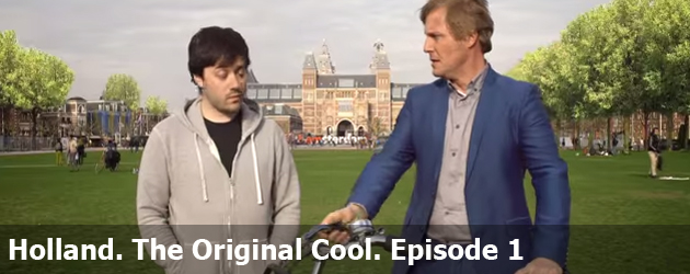Holland. The Original Cool. Episode 1