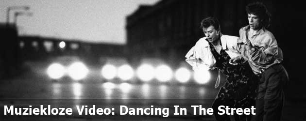Muziekloze Video: Dancing In The Street
