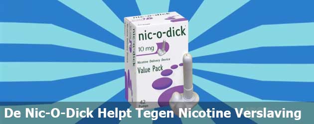 De Nic-O-Dick Helpt Tegen Nicotine Verslaving