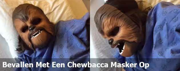 Bevallen Met Een Chewbacca Masker Op