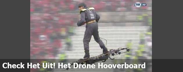 Check Het Uit! Het Drone Hooverboard