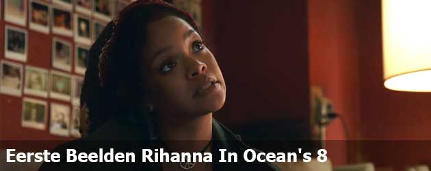 Eerste Beelden Rihanna In Ocean's 8
