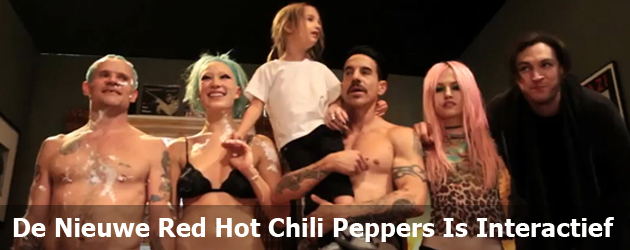 De Nieuwe Red Hot Chili Peppers Is Interactief