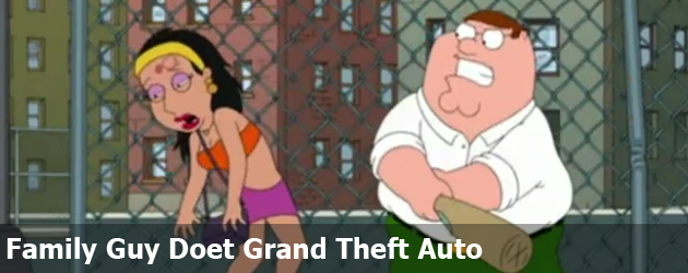 Family Guy Doet Grand Theft Auto  