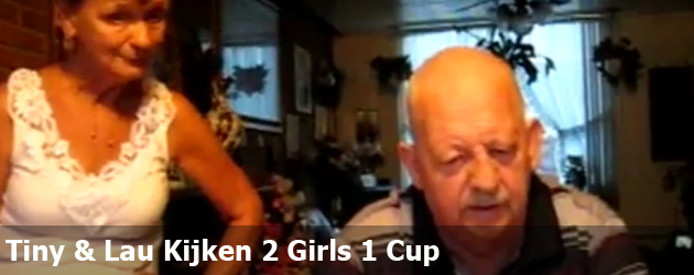 Tiny & Lau Kijken 2 Girls 1 Cup