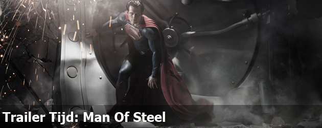 Trailer Tijd: Man Of Steel