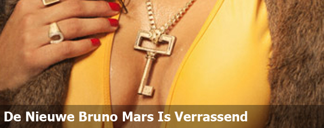 De Nieuwe Bruno Mars Is Verassend