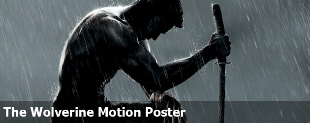 The Wolverine Motion Poster