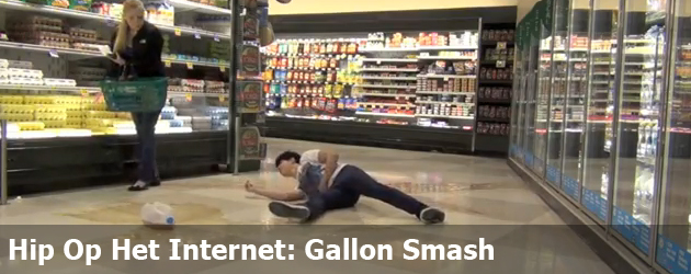 Hip Op Het Internet: Gallon Smash