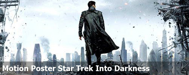 Motion Poster Star Trek Into Darkness