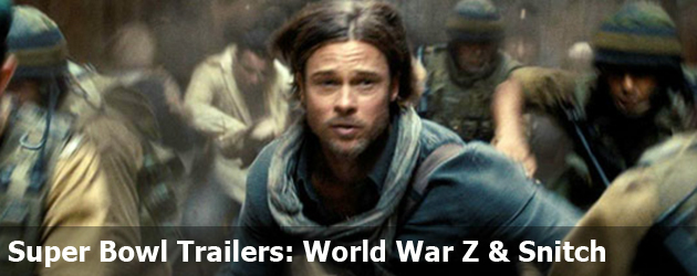 Super Bowl Trailers: World War Z & Snitch