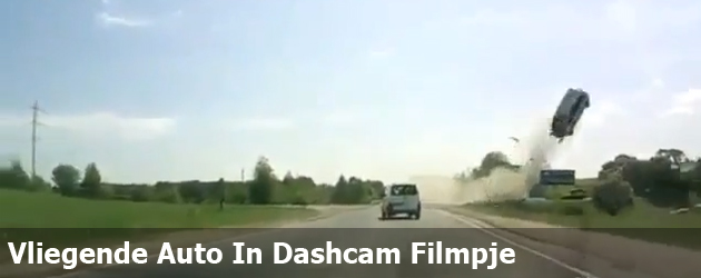 Vliegende Auto In Dashcam Filmpje
