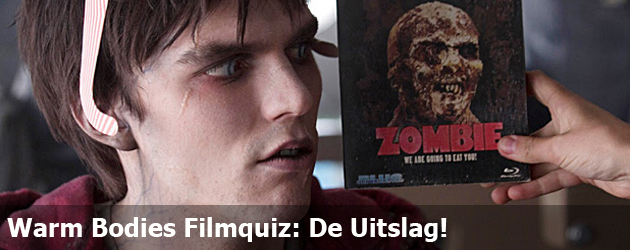 Warm Bodies Filmquiz: De Uitslag!