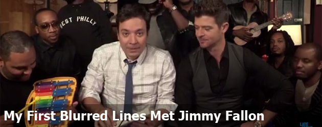 My First Blurred Lines Met Jimmy Fallon