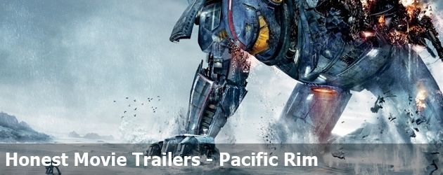 Honest Movie Trailers - Pacific Rim