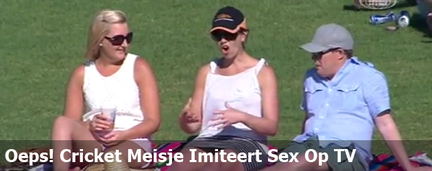 Oeps! Cricket Meisje Imiteert Sex Op TV