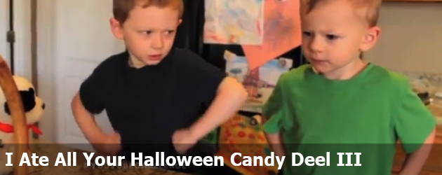 I Ate All Your Halloween Candy Deel III