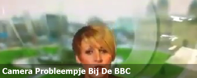 Camera Probleempje Bij De BBC