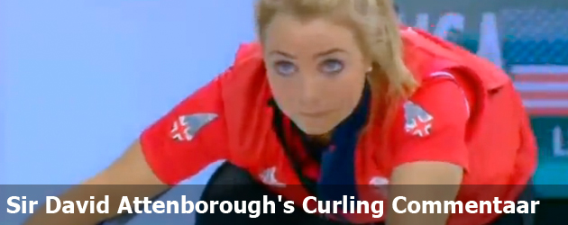 Sir David Attenborough's Curling Commentaar