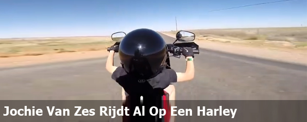 Jochie Van Zes Rijdt Al Op Een Harley