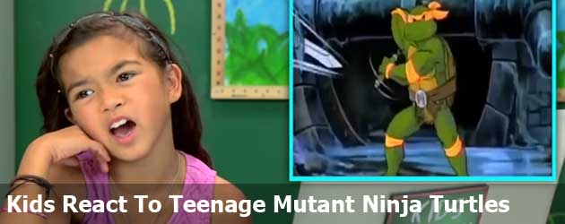 Kids React To Teenage Mutant Ninja Turtles