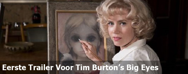 Eerste Trailer Voor Tim Burton's Big Eyes