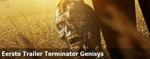 Eerste Trailer Terminator Genisys