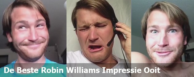 De Beste Robin Williams Impressie Ooit