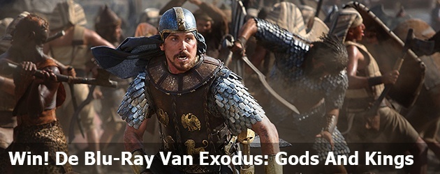 Win! De Blu-Ray Van Exodus: Gods And Kings