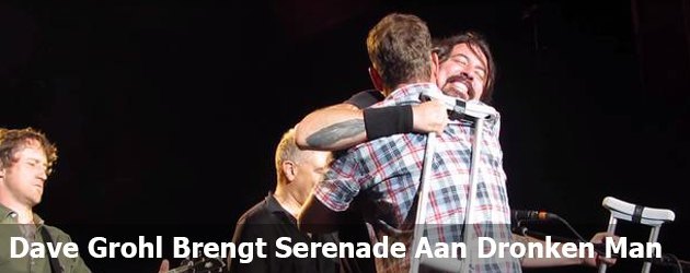 Dave Grohl Brengt Serenade Aan Dronken Man