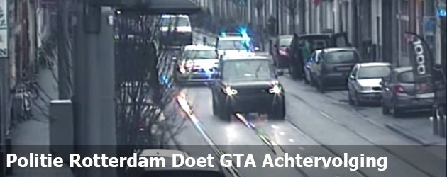 Politie Rotterdam Doet GTA Achtervolging
