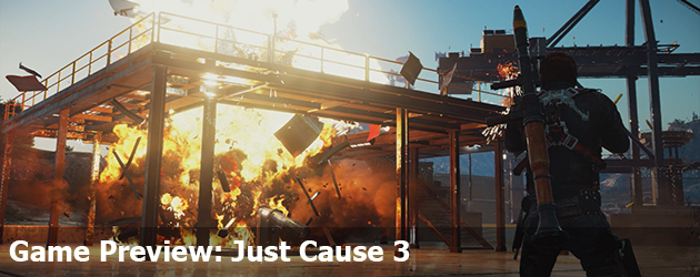 Game Preview: Just Cause 3