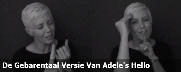 De Gebarentaal Versie Van Adele's Hello