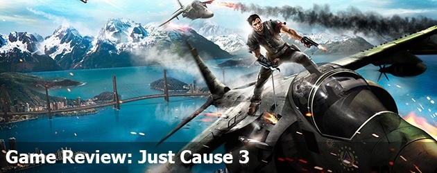 Game Review: Just Cause 3
