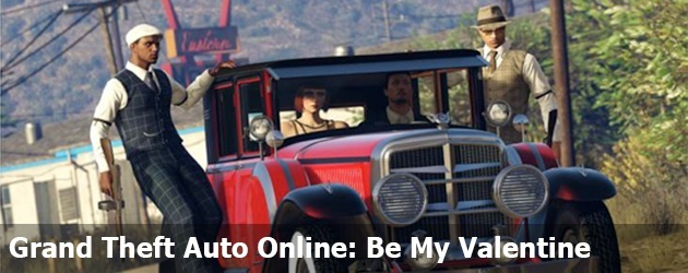 Grand Theft Auto Online: Be My Valentine 