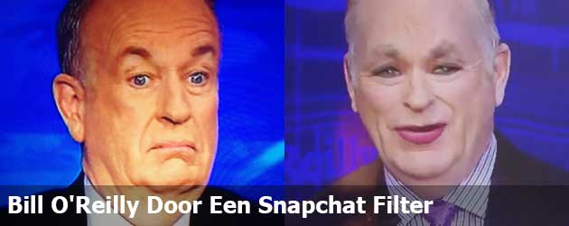 Bill O'Reilly Door Een Snapchat Filter