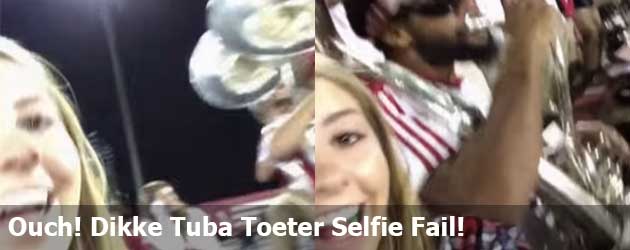 Ouch! Dikke Tuba Toeter Selfie Fail!