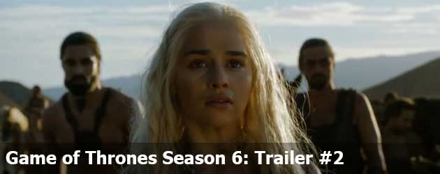 Game of Thrones Season 6: Trailer #2 