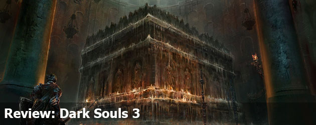 Review: Dark Souls 3
