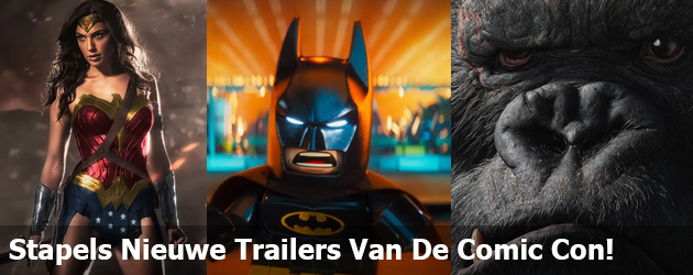 Alle nieuwe trailers van de Comic Con keurig op een rijtje