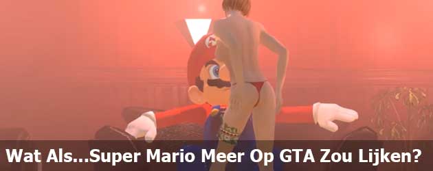 Wat Als...Super Mario Meer Op GTA Zou Lijken?