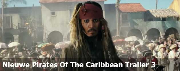 Pirates Of The Caribbean: Dead Men Tell No Tales trailer 3