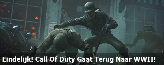 Eindelijk! Call Of Duty Gaat Terug Naar WWII!