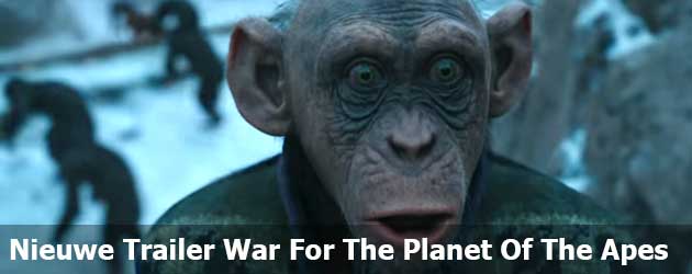 Nieuwe Trailer War For The Planet Of The Apes